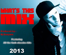 What's this Mix - Megamix Funky By Danymix (2013)